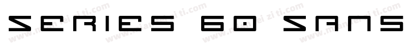 Series 60 Sans Titl字体转换